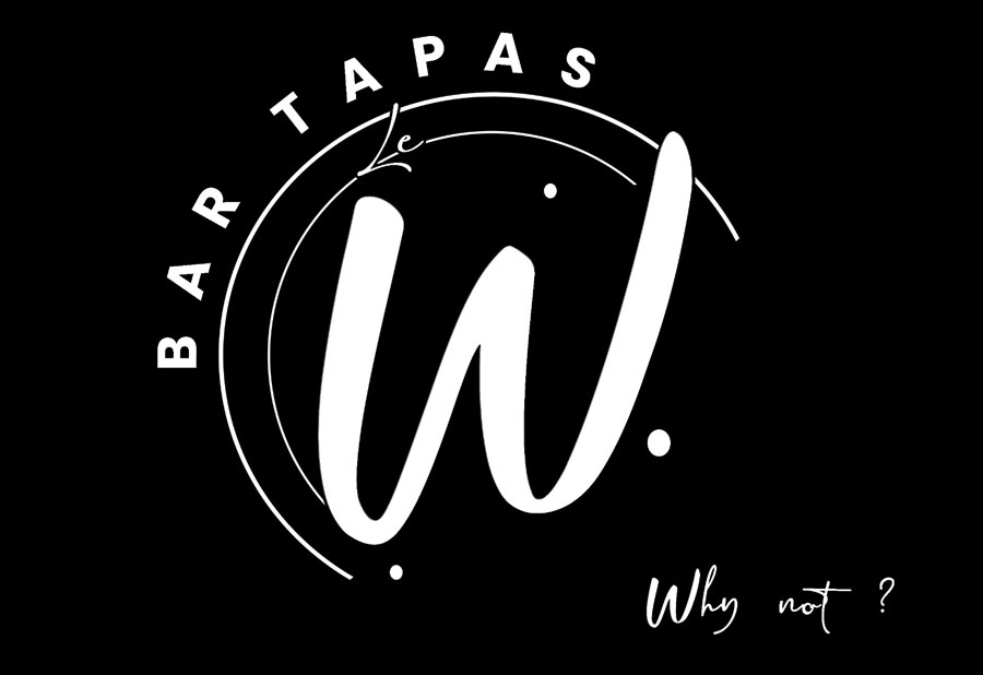 LE W – Why not ? – Bar Tapas
